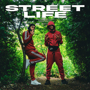 Street Life (Explicit)