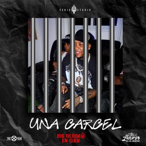 Una Carcel (Explicit)