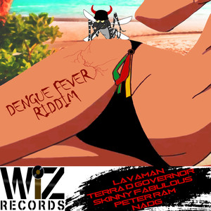 Dengue Fever Riddim (Explicit)