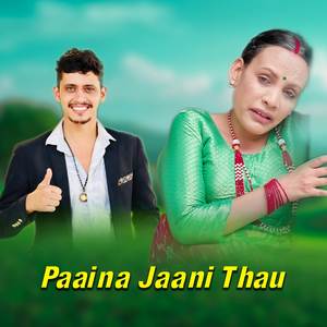 Paaina Jaani Thau
