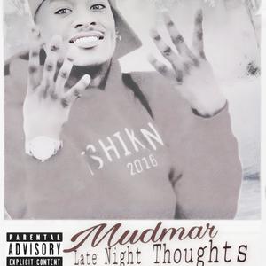 Late Night Thoughts (Explicit)