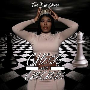 Chess not Checkers (Explicit)