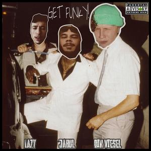 Get Funky! (Explicit)