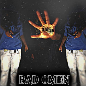 Bad Omen (Explicit)