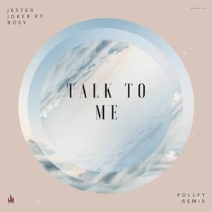 Talk to Me (Folley Remix)