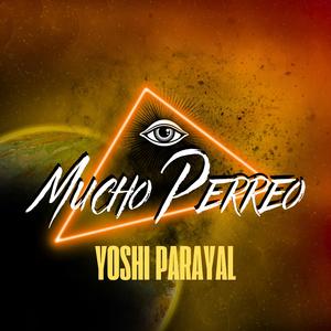 Mucho Perreo (Explicit)
