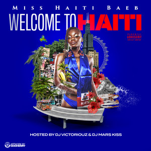 Haiti Baeb - Welcome To Haiti