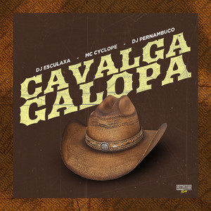 Cavalga, Galopa (Explicit)