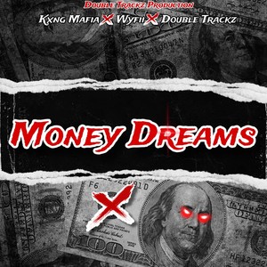 Money Dreams (Explicit)