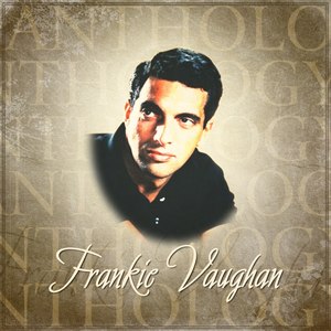 Anthology: Frankie Vaughan