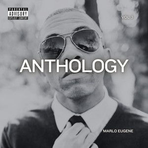 Anthology, Vol. 3 (Explicit)