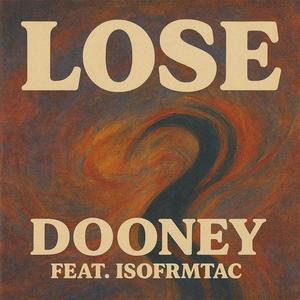 LOSE (feat. ISOFRMTAC) (Explicit)