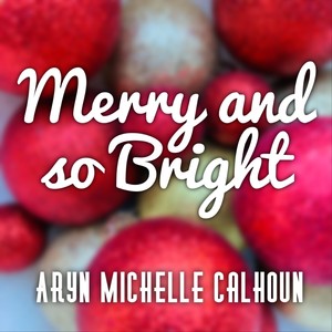 Merry and so Bright