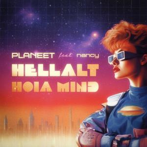 Hellalt Hoia Mind (feat. Nancy)