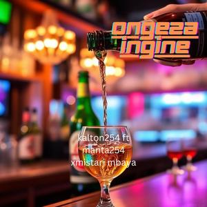 Ongeza Ingine (feat. Manta254 & Mistari Mbaya) [Explicit]