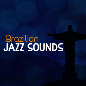 Brazilian Jazz Sounds