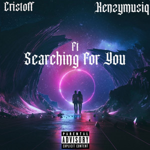 Searching For You (Explicit)