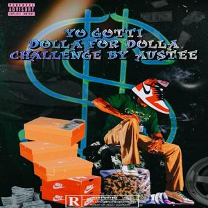 Dolla Fo' Dolla (Challenge) [Explicit]