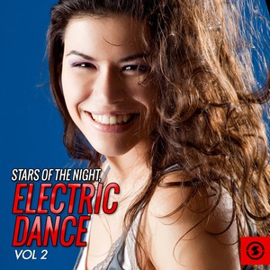 Stars of the Night: Electric Dance, Vol. 2
