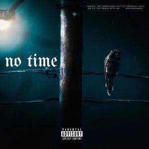 No Time (Explicit)