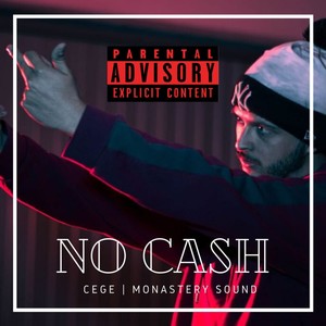 No Cash (Explicit)