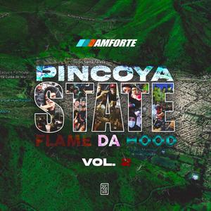 Pincoya State Flame Da Hood Vol2