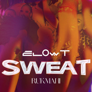 Sweat (Explicit)