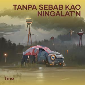 Tanpa Sebab Kao Ningalat'n (Pop)
