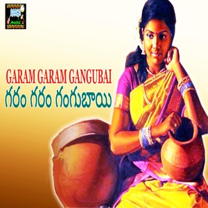 Garam Garam Gangubai