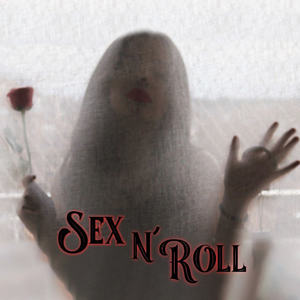 Sex'N Roll (Explicit)