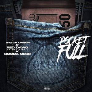 Pocket Full (feat. Big De' Omega & Booda Cess) [Explicit]