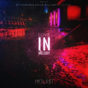 Love In Melody (Original Mix)