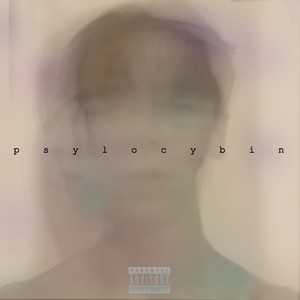 Psylocibin (Explicit)