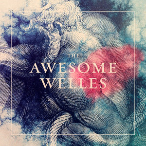 The Awesome Welles