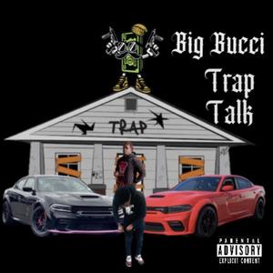 Trap Talk (Explicit)