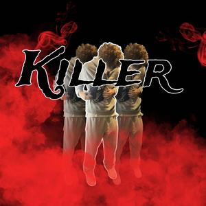 Killer (Explicit)