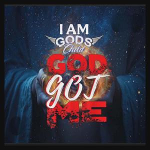 God Got Me