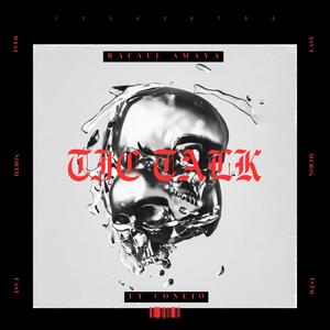 Tic Talk (feat. Conejo) (Explicit)