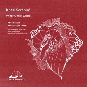 Knee Scrapin' (Explicit)