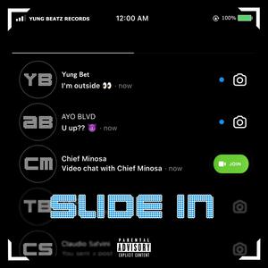 Slide In (feat. Ayo blvd & Chief Minosa) [Explicit]