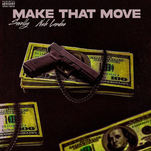 Make That Move (Explicit)