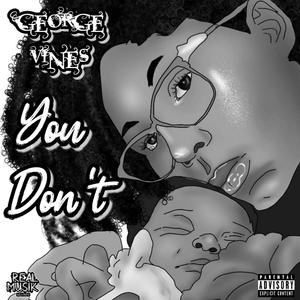 You Don't (Explicit)