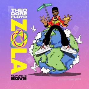 Zola(feat. BGVS) (Explicit)