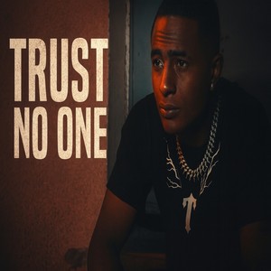 Trust No One