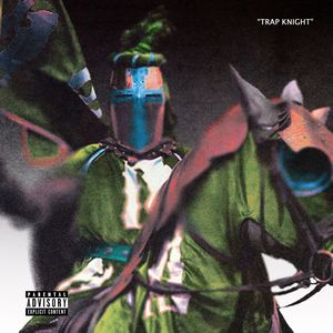 TRAP KNIGHT (Explicit)