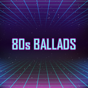 80s Ballads