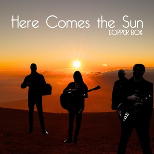 Here Comes the Sun