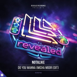 Do You Wanna (Micha Moor Extended Edit)