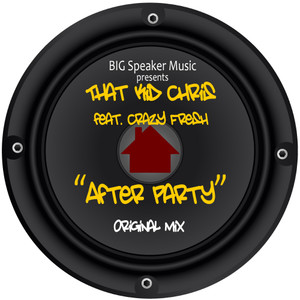 After Party(feat. Crazy Fresh) (Original Mix)