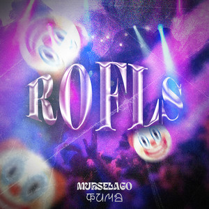 Rofls (Explicit)